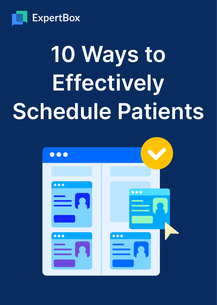 10 tips to effectively schedule patients